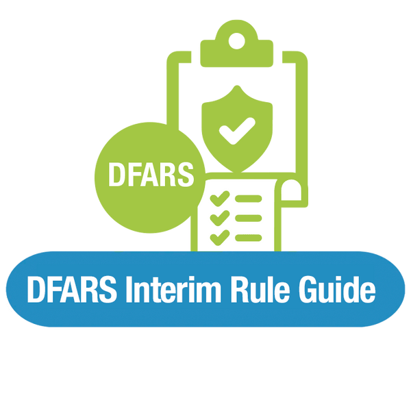 DFARS Interim Rule Guide - Compliance Armor