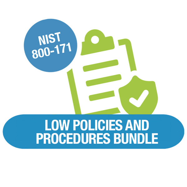 NIST 800-171 Low Policies and Procedures Bundle - Compliance Armor